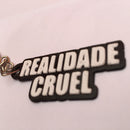 Chaveiro Realidade Cruel