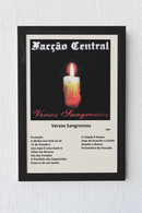 Quadro Facção Central Versos Sangrentos