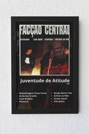 Quadro Facção Central - Juventude de Atitude