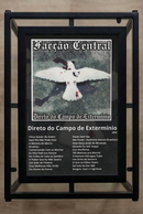 Quadro Facção Central - Direto do Campo de Extermínio